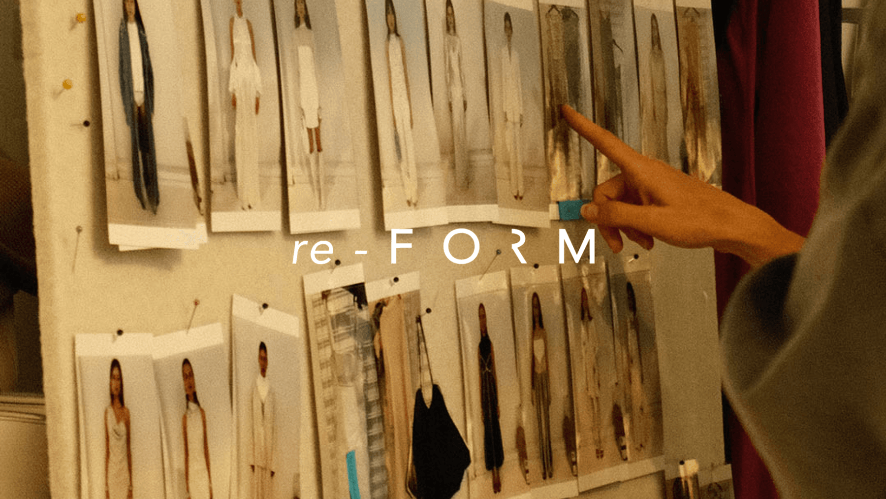 Behind The Collection Re-FORM - THIRD FORM